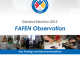 General Election 2013 FAFEN Observation Key Findings and Recommendations