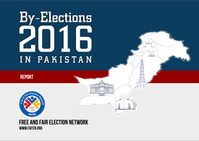FAFEN By-Elections 2016 in Pakistan Observation Report