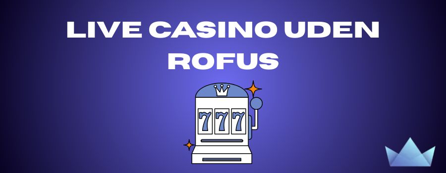 Bet Uden Rufus En omfangsrig guide til ansvarligt spil Bet Uden Rufus En omfangsrig guide til ansvarligt spil