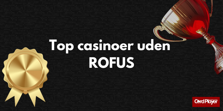 De Bedste Casinoer Uden Rufus og Free Spins De Bedste Casinoer Uden Rufus og Free Spins
