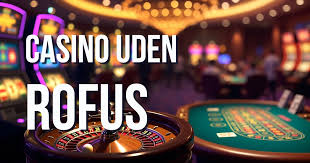 Bedste casino uden om rofus Find de bedste muligheder Bedste casino uden om rofus Find de bedste muligheder