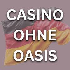 Die besten Online Casinos ohne OASIS