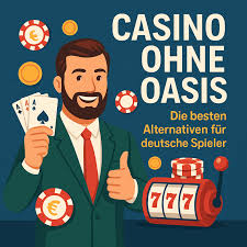 Die besten Online Casinos ohne OASIS