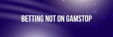 Exploring Non GamStop Bookies Your Guide to Freedom in Betting Exploring Non GamStop Bookies Your Guide to Freedom in Betting