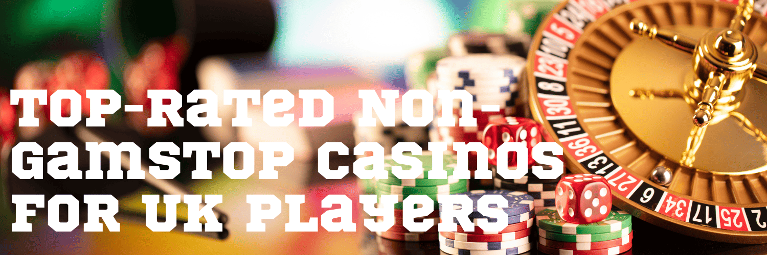 Exploring Non-GamStop Gambling Sites A Comprehensive Guide