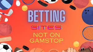 Exploring Bookies Not on GamStop A Guide to Alternative Betting Options Exploring Bookies Not on GamStop A Guide to Alternative Betting Options