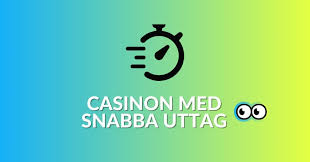 Snabb Uttag Casino Snabbhet och Säkerhet i Spelvärlden Snabb Uttag Casino Snabbhet och Säkerhet i Spelvärlden
