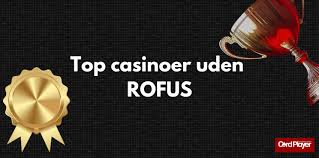 Casino Uden ROFUS Kampagner En Udforskning af Mulighederne